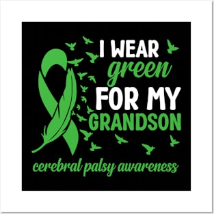 Cerebral Palsy Awareness I Wear Green for My Grandson Posters and Art